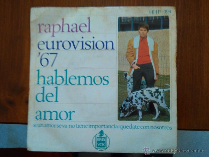 Discos de vinilo: RAPHAEL. EUROVISION 1967. HABLEMOS DEL AMOR - Foto 1