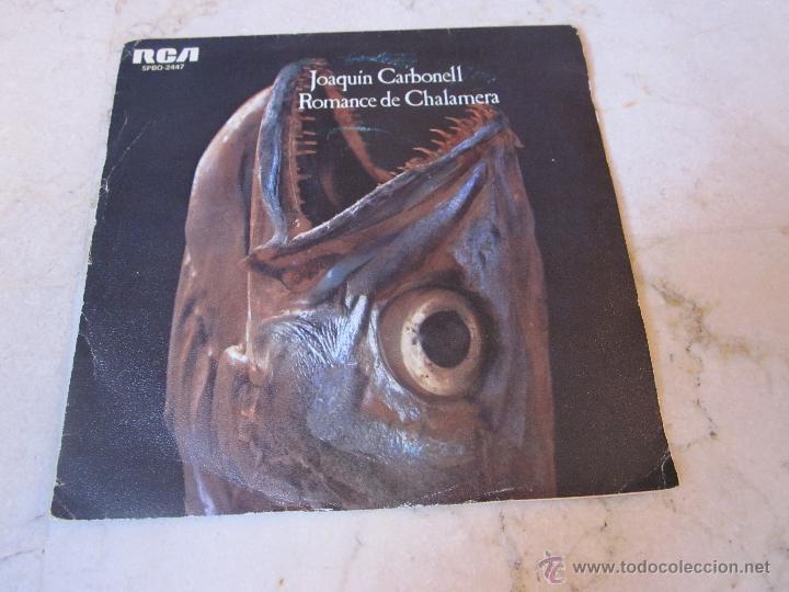 Discos de vinilo: JOAQUIN CARBONELL - ROMANCE DE CHALANERA - RCA 1976 - Foto 1