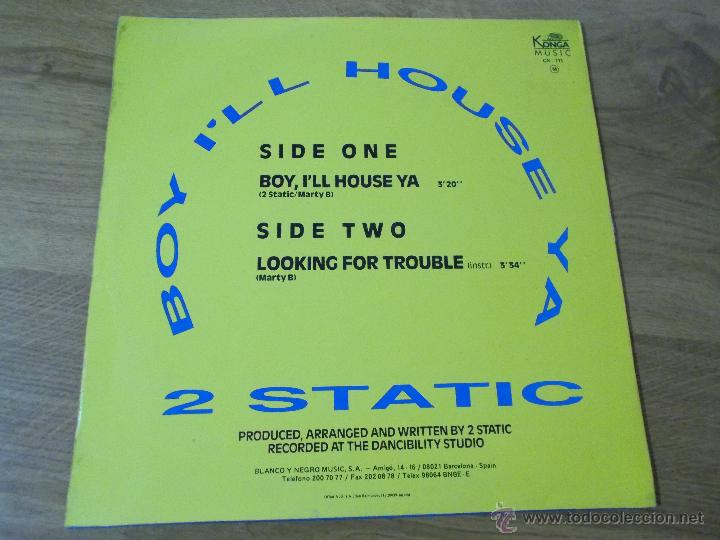 Discos de vinilo: 2 STATIC. BOY I&acute;LL HOUSE YA.  MAXI 12 - Foto 3