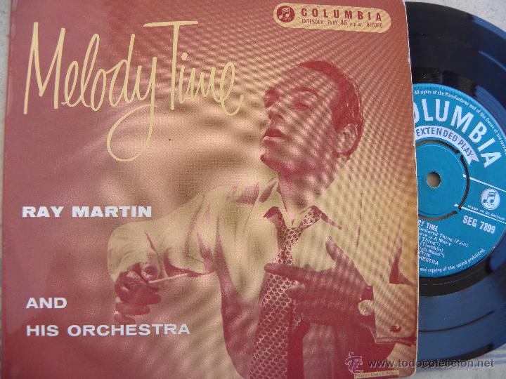 Discos de vinilo: RAY MARTIN AND HIS ORCHESTRA -MELODY TIME -EP -EDIC. INGLESA - Foto 1