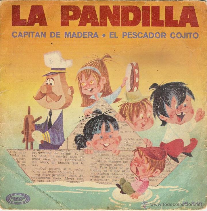 Discos de vinilo: la pandilla - capitan de madera - single - Foto 1