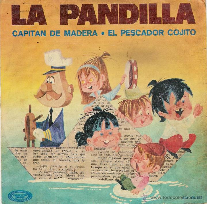 Discos de vinilo: la pandilla - capitan de madera - single - Foto 1