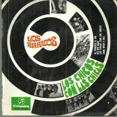 Discos de vinilo: LOS BRAVOS EP SELLO COLUMBIA AÑO 1967 EDITADO EN ESPAÑA DEL FILM LOS CHICOS CON LAS CHICAS