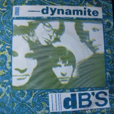 Discos de vinilo: THE DB'S. DYNAMITE/THE FIGHT.7 PULGADAS. ALBION RECORDS. ION 1005. 1981. U.K. 1ª EDITION. Lote 53012969