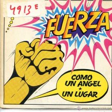 Discos de vinilo: FUERZA (LOS ANGELES NEGROS) / COMO UN ANGEL / UN LUGAR (SINGLE 1974). Lote 53044507