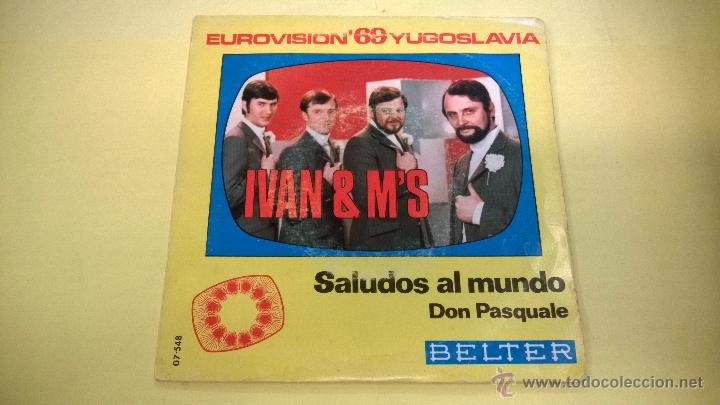 Discos de vinilo: Iv&aacute;n and M&acute;s. Saludos al mundo.SINGLE.ESPA&Ntilde;A 1969.BELTER.