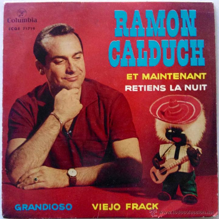 Discos de vinilo: RAM&Oacute;N CALDUCH, ET MAINTENANT - EP CON TRI&Aacute;NGULO ORIGINAL EN EL INTERIOR DEL VINILO - Foto 1
