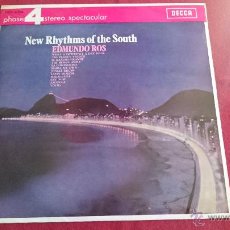 Discos de vinilo: NEW RHYTHMS OF THE SOUTH - EDMUNDO ROS - DECCA - 1964 - PHASE 4 STEREO. Lote 53084602
