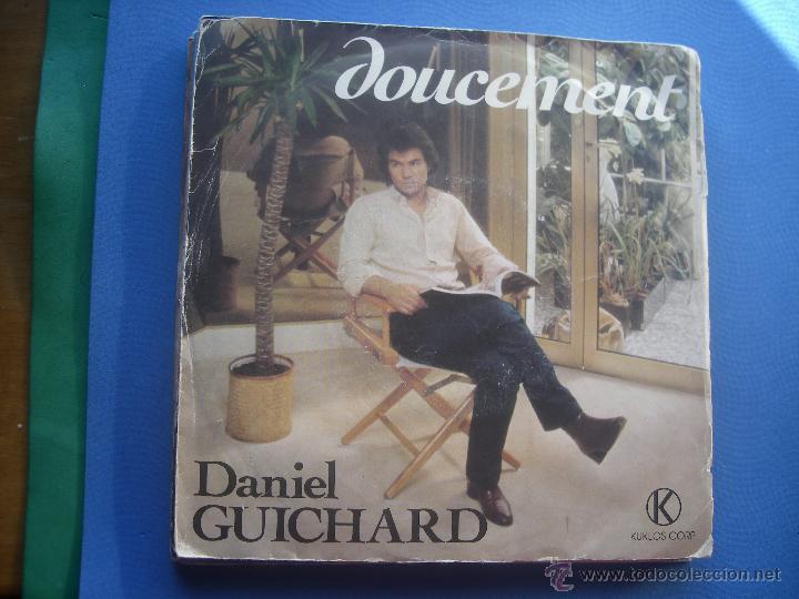 Discos de vinilo: DANIEL GUICHARD. DOUCEMENT.RATER SA VIE single - Foto 1