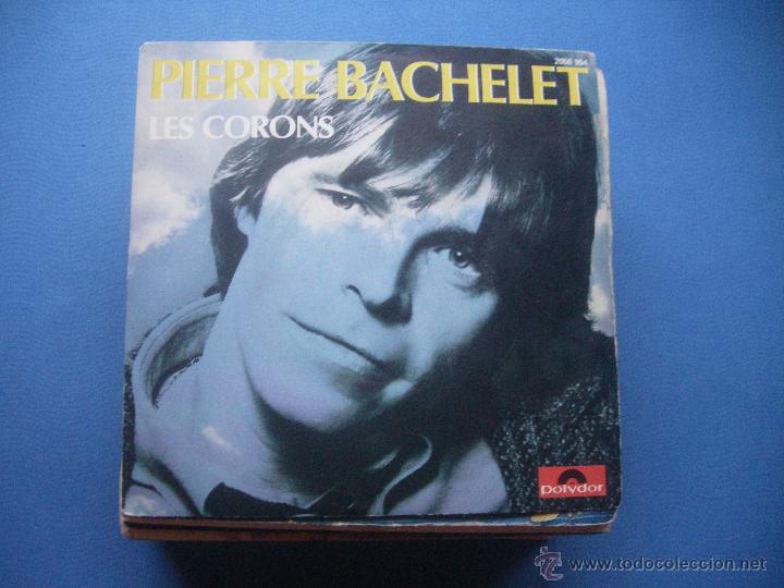 Discos de vinilo: PIERRE BACHELET - LES CORONS - SINGLE 1982 FRANC&Eacute;S - Foto 1