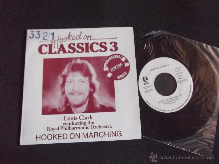 Discos de vinilo: LOUIS CLARK-DISCO SINGLE-SG2-HOOKED ON CLASSICS 3-1983 - Foto 1