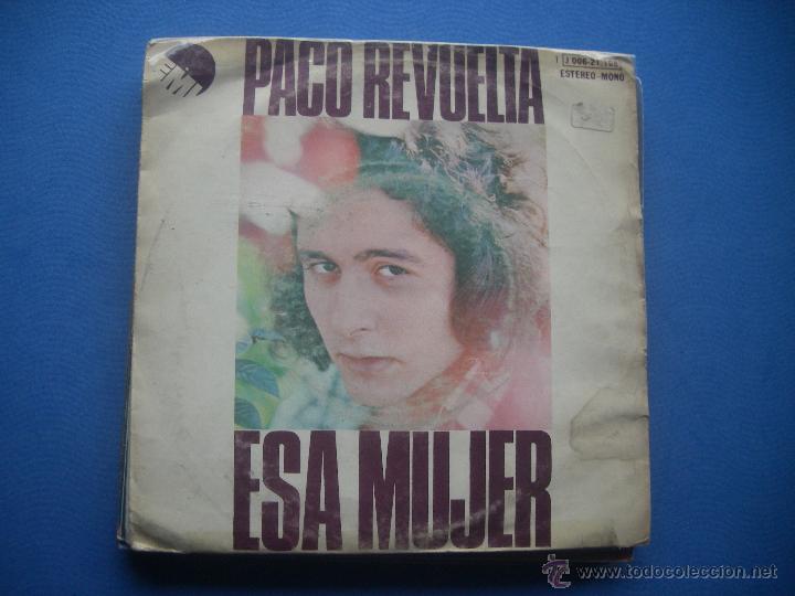 Discos de vinilo: PACO REVUELTA Esa mujer/So&ntilde;ado SINGLE - Foto 1