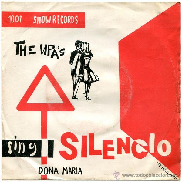 Vinyl-Schallplatten: The Upa's &ndash; Silencio / Dona Maria - Sg Belgium - Show Records SH 1007