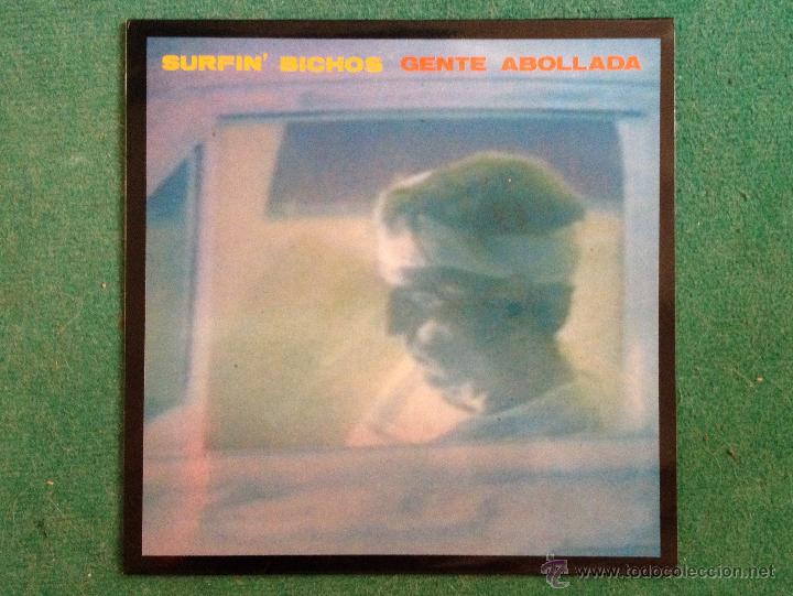 Discos de vinilo: SURFIN BICHOS - GENTE ABOLLADA - Foto 1