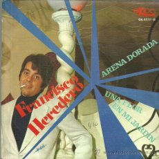 Discos de vinilo: FRANCISCO HEREDERO SINGLE SELLO EKIPO AÑO 1969 EDITADO EN ESPAÑA