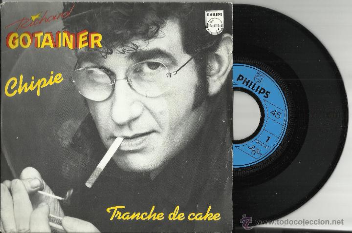Discos de vinilo: Richard Gotainer:single chipie.francia 1981 - Foto 1