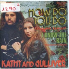 Discos de vinilo: KATHY AND GULLIVER / HOW DO YOU DO / I KNOW THE RAIN (SINGLE PROMO 1972). Lote 53256462