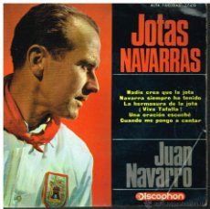 Discos de vinilo: JUAN NAVARRO - JOTAS NAVARRAS - NADIE CEREA QUE LA JOTA +5 - EP 1965