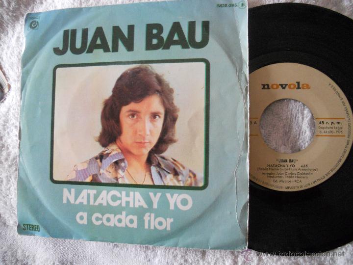 Discos de vinilo: JUAN BAU-SINGLE NATACHA Y YO-1975 - Foto 1