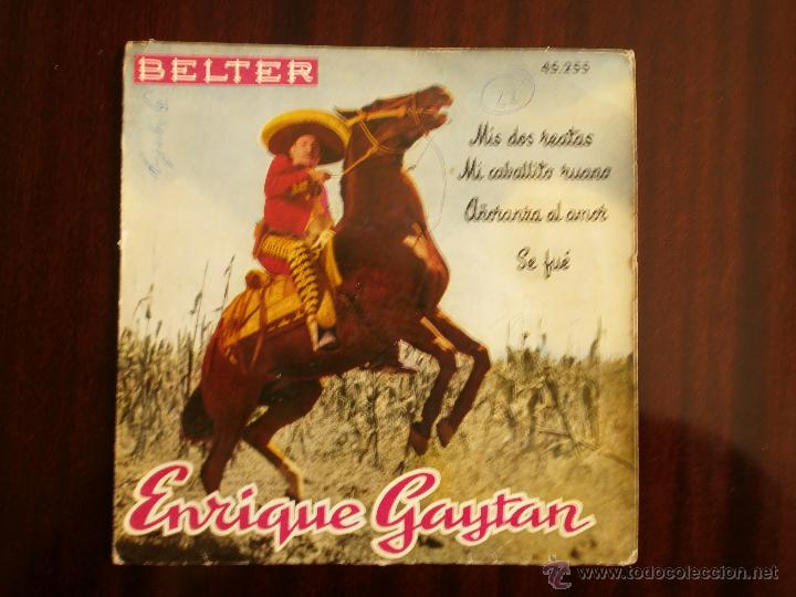 Disques de vinyle: ENRIQUE GAYTAN -MIS DOS REATAS
