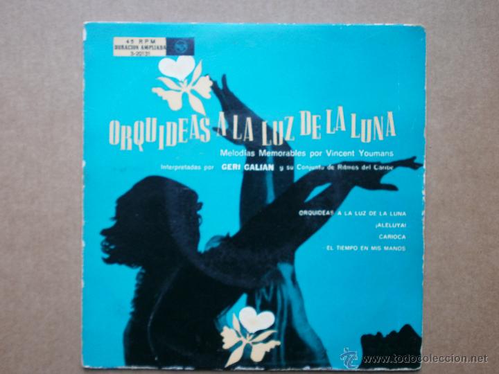 Discos de vinilo: GERI GALIAN / ORQUIDEAS A LA LUZ DE LA LUNA - Foto 1