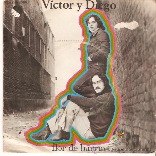 Discos de vinilo: SINGLE VICTOR Y DIEGO  - FLOR DE BARRIO - Foto 1