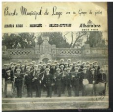 Discos de vinilo: BANDA MUNICIPAL DE LUGO - AIRIÑOS AIRES / MANOLIÑO / GALICIA ASTURIAS - EP 1963. Lote 53365754