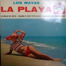 Discos de vinilo: LOS MAYAS. LA PLAYA/ LA MAJA DE GOYA/ QUAND IL FAUT S’EN ALLER/ MADAME DE POMPADOUR. PALETTE, FRANCE