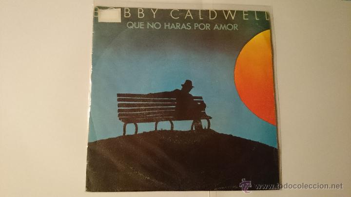 Bobby Caldwell What You Won T Do For Love Album