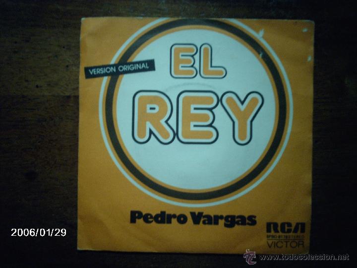Discos de vinilo: pedro vargas  -  el rey   +  te solte la rienda - Foto 1