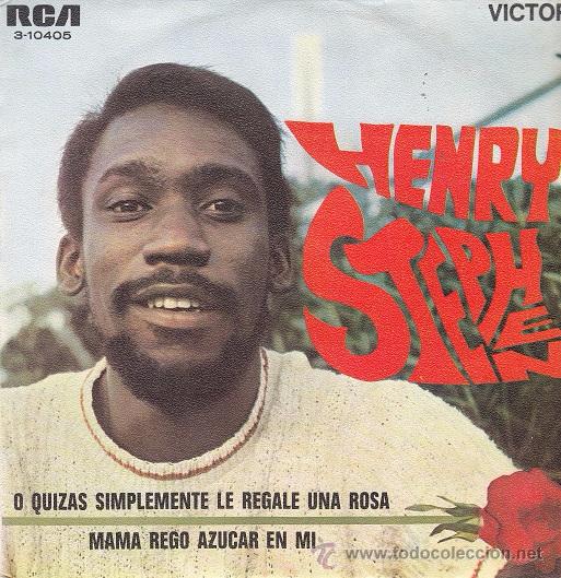 Discos de vinilo: HENRY STEPHEN - O QUIZA SIMPLEMENTE LE REGALE UNA ROSA - SINGLE DE VINILO - Foto 1