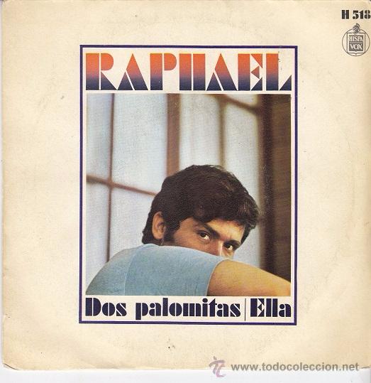Discos de vinilo: RAPHAEL - DOS PALOMITAS - SINGLE DE VINILO - Foto 1