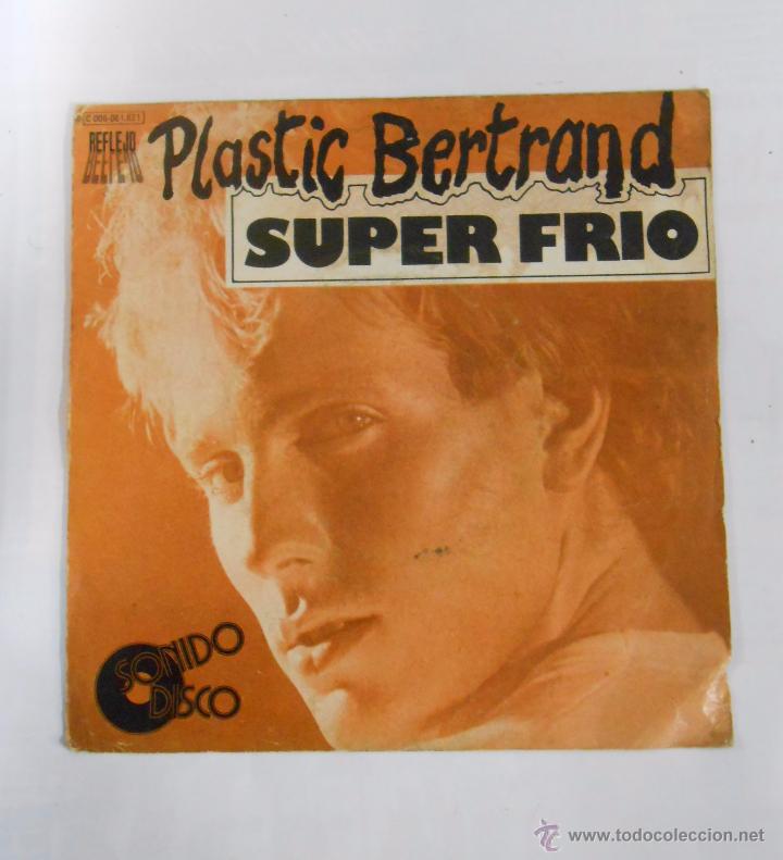 Discos de vinilo: Plastic Bertrand - Super Frio. TDKDS4 - Foto 1