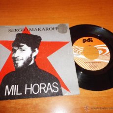 Discos de vinilo: SERGIO MAKAROFF MIL HORAS / DULCE SOLEDAD SINGLE VINILO 1987 ANDRES CALAMARO 2 TEMAS