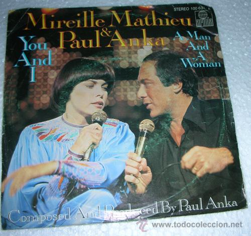 Discos de vinilo: MIREILLE MATHIEU & PAUL ANKA - YOU AND I - SINGLE - Foto 1