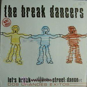Discos de vinilo: Various ?: The Break Dancers 12&acute;&acute; maxi single. - Foto 1