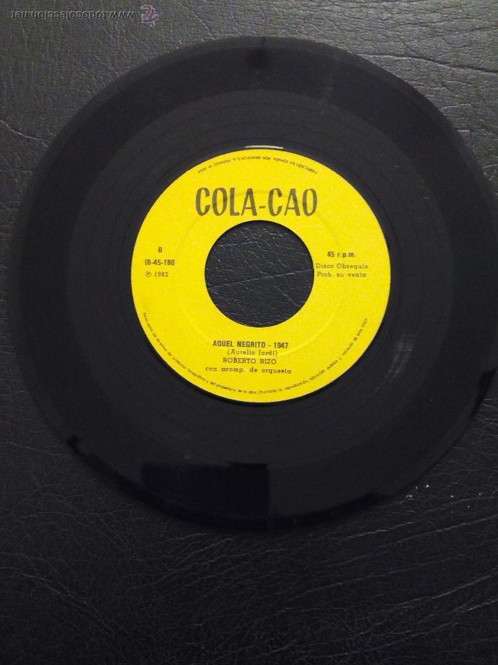 Discos de vinilo: SINGLE AQUEL NEGRITO -COLA-CAO - IBEROF&Oacute;N 1982. - Foto 2