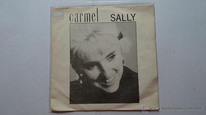 Discos de vinilo: CARMEL - SALLY / SALLY (1987) - Foto 1