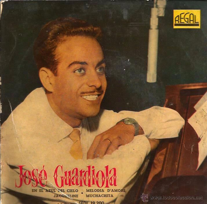 Discos de vinilo: EP JOSE GUARDIOLA : EN EL AZUL DEL CIELO - Foto 1