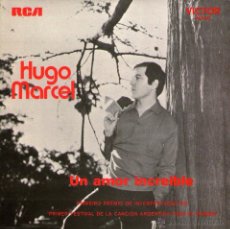 Discos de vinilo: HUGO MARCEL - EP VINILO 7” - 4 TRACKS - EDITADO EN PORTUGAL - UN AMOR INCREIBLE + 3 - RCA-VICTOR