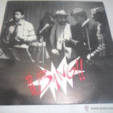 Discos de vinilo: BANG - ¡ECHATE UN FUTBOLIN! / SANÇION DE AMOR - 1987 CASKABEL. Lote 53747272