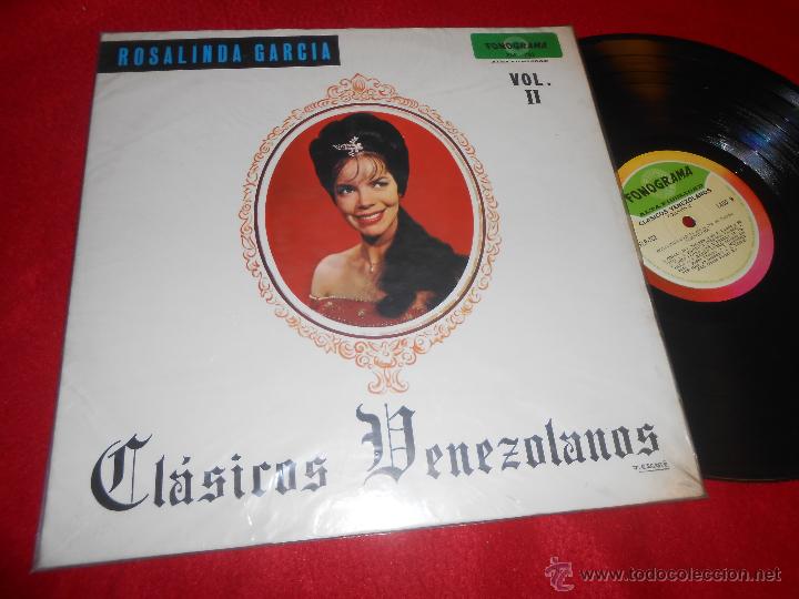 Disques de vinyle: ROSALINDA GARCIA Clasicos venezolanos Vol.II LP Fonograma VENEZUELA