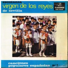 Discos de vinilo: ESCOLANIA VIRGEN DE LOS REYES DE SEVILLA - CANCIONES POPULARES ESPAÑOLAS Nº 2 - EP 1965