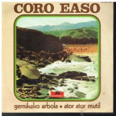 Disques de vinyle: CORO EASO - GERNIKAKO ARBOLA / ATOR ATOR MUTIL - SINGLE 1971. Lote 53826162