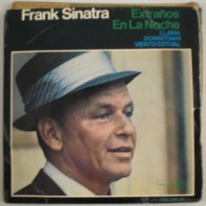 Discos de vinilo: FRANK SINATRA - EXTRAÑOS EN LA NOCHE - . Lote 53827837