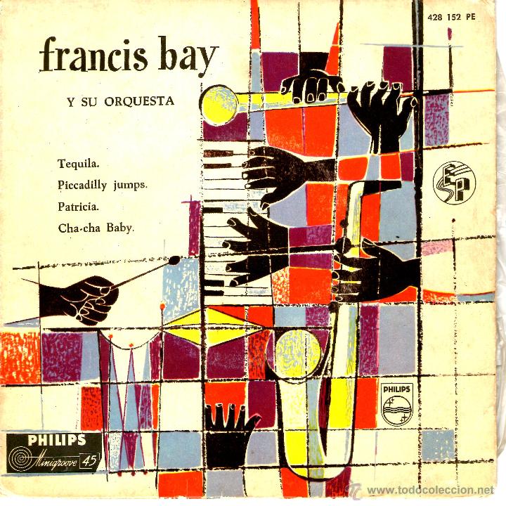 Discos de vinilo: FRANCIS BAY Y SU ORQUESTA - TEQUILA - Foto 1