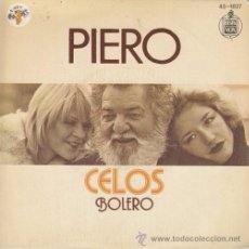Discos de vinilo: PIERO - CELOS - SINGLE ESPAÑOL DE VINILO