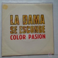 Discos de vinilo: LA DAMA SE ESCONDE - COLOR PASION / COLOR PASION (PROMO 1992). Lote 53982916