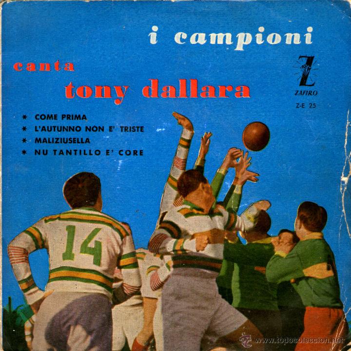 Discos de vinilo: CAMPIONI-CANTA TONY DALLARA - Foto 1