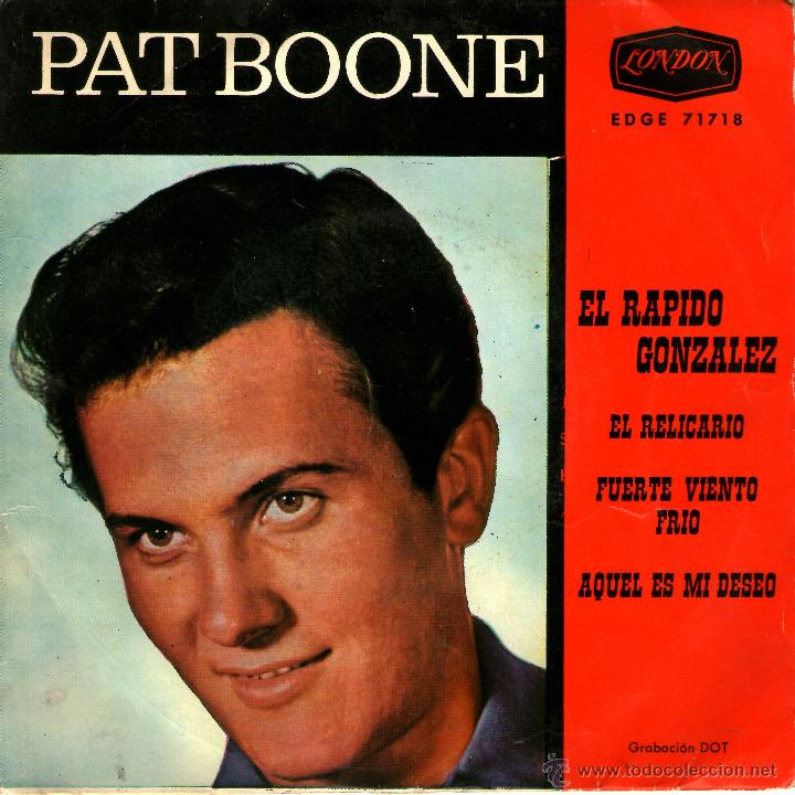 Discos de vinilo: PAT BOONE - EL RAPIDO GOZALEZ - Foto 1